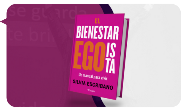 Portada del libro "El Bienestar Egoísta" de Silvia Escribano.